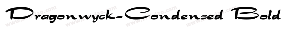 Dragonwyck-Condensed Bold Italic字体转换